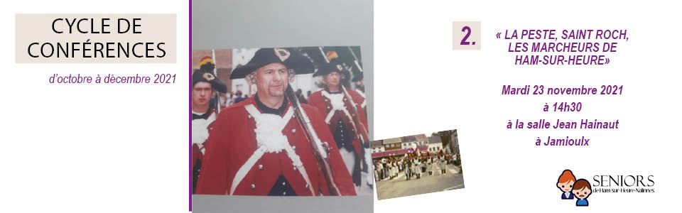 Commune de Ham-sur-Heure-Nalinnes | Conférence : "La peste, Saint Roch, les marcheurs de Ham-sur-Heure" par Lambert Lesoil
